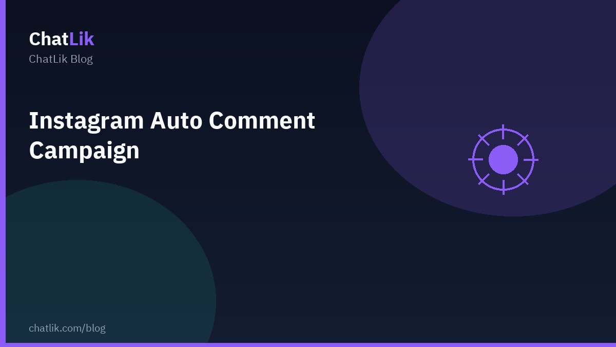Instagram Auto Comment Campaign