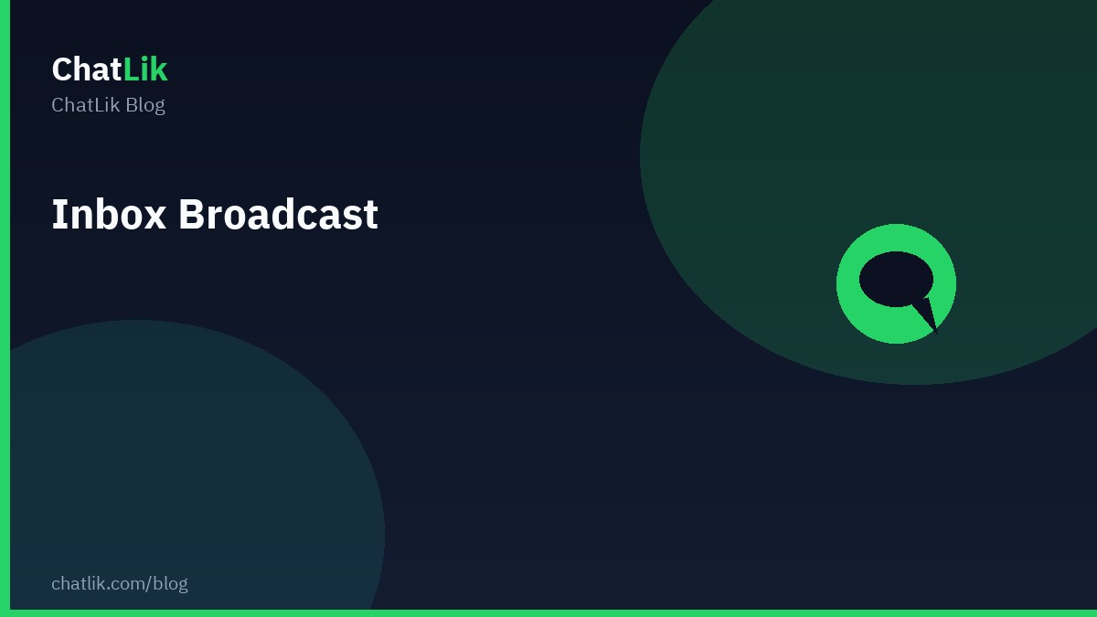 Subscriber Broadcast by Labels (Inbox Path)