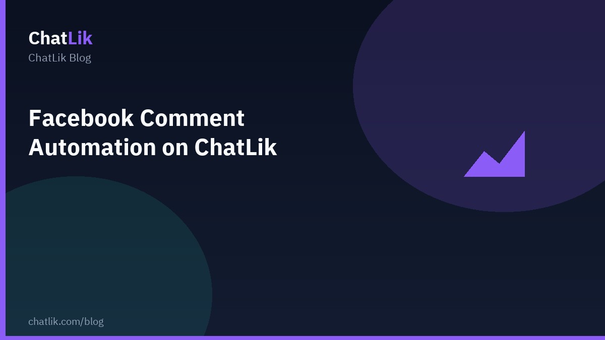 Facebook Comment Automation on ChatLik