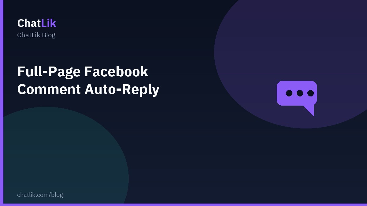 Full-Page Facebook Comment Auto-Reply
