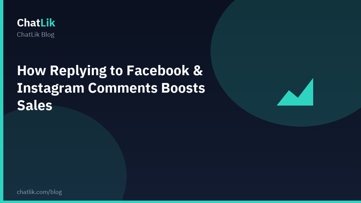 How Replying to Facebook & Instagram Comments Boosts Sales