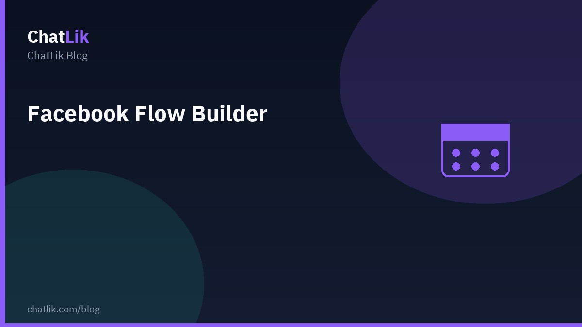Facebook/Messenger Flow Builder — list to editor
