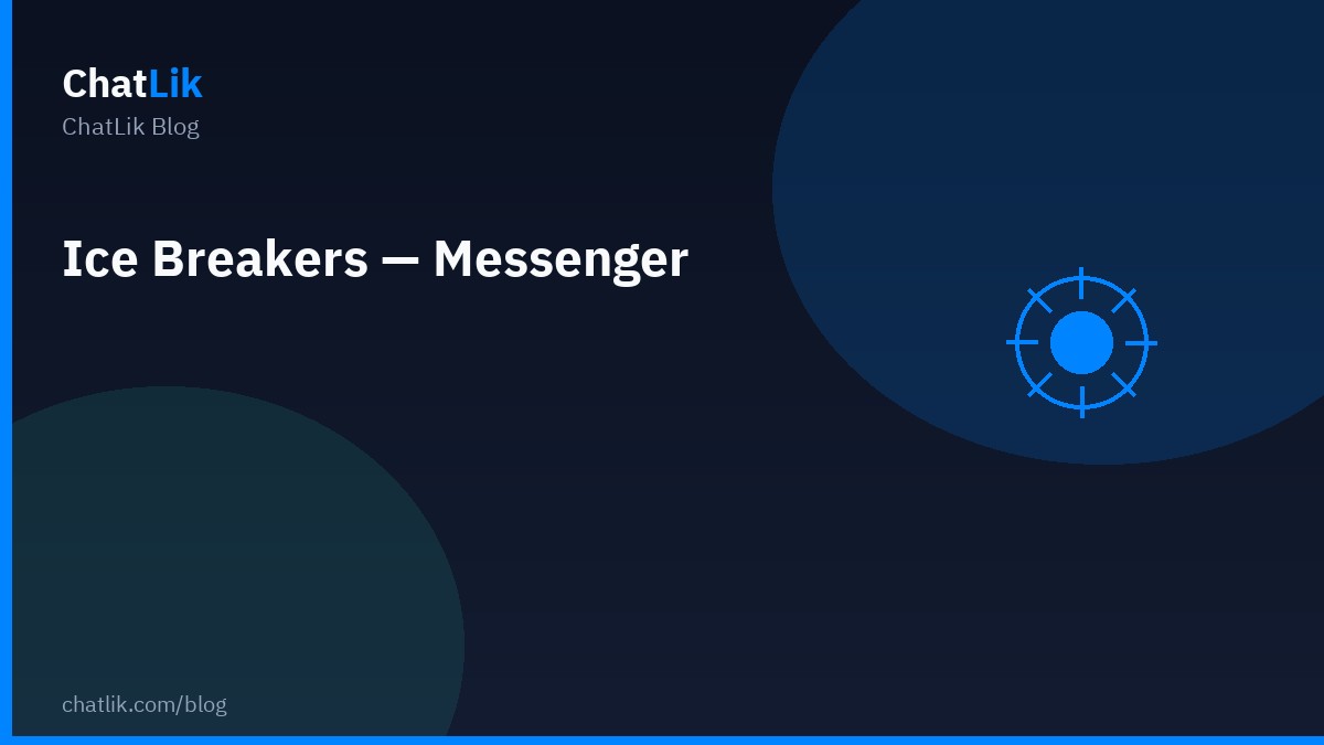 Set Up Messenger Ice Breakers