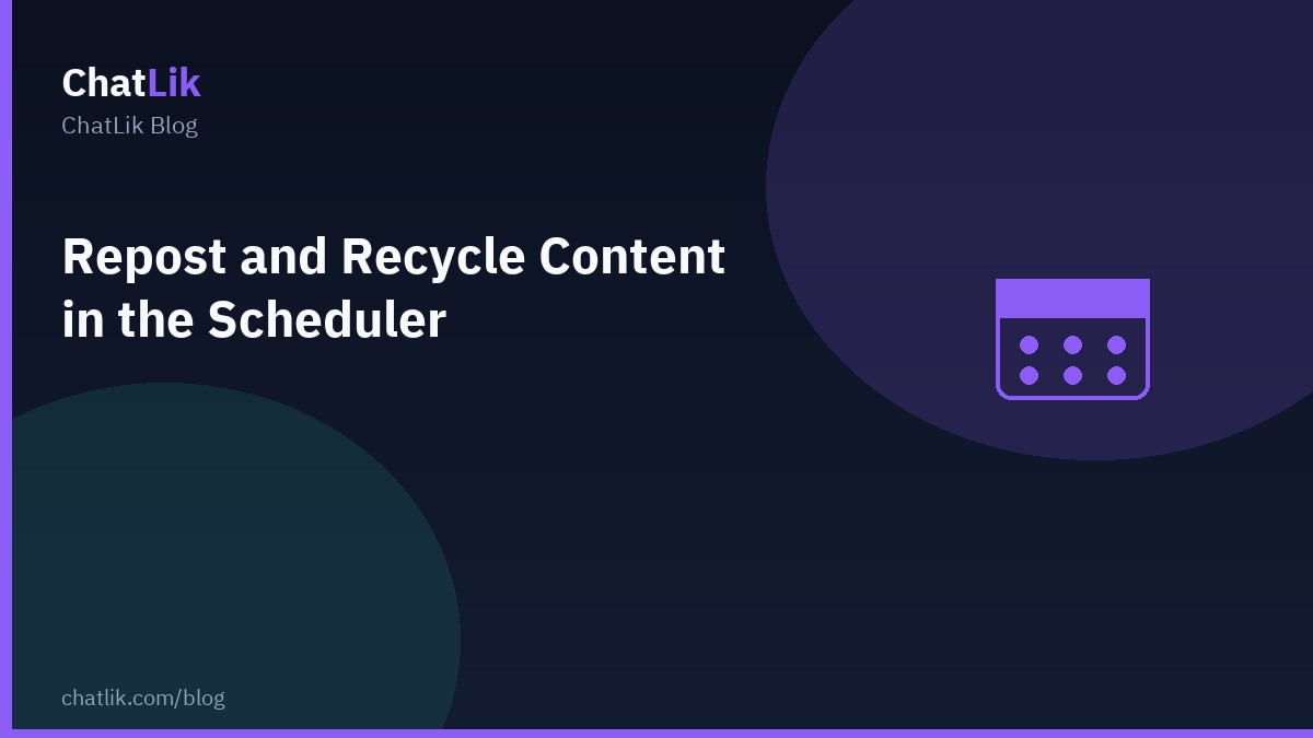 Repost and repeat campaigns in the Scheduler