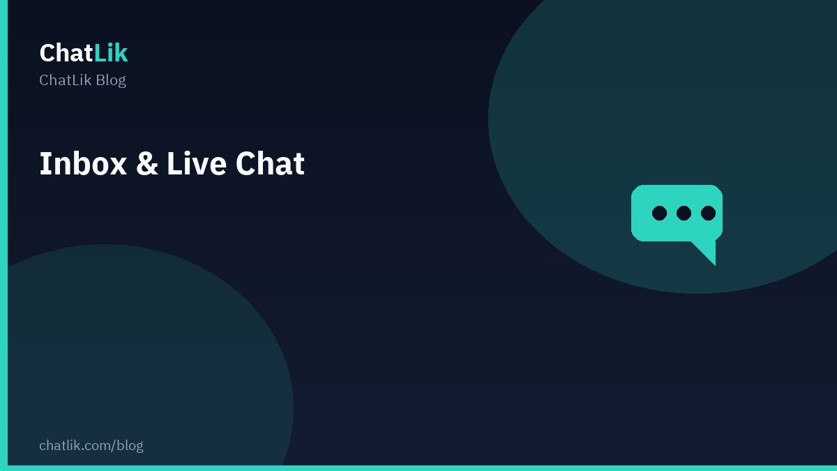 Inbox and Live Chat