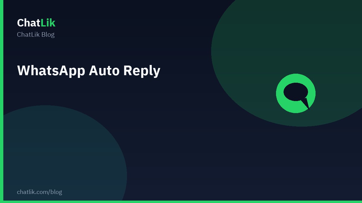 WhatsApp Auto Reply — quick rules in detail