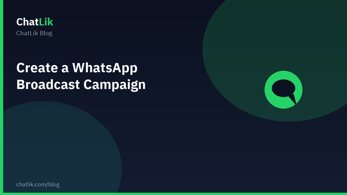 WhatsApp broadcast — from template to dashboard