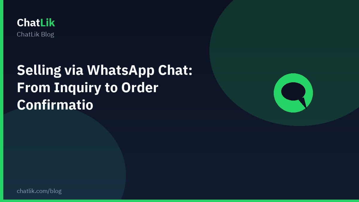 Selling on WhatsApp: Catalog, Chat, and Close