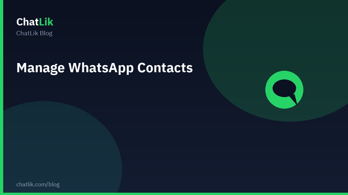WhatsApp contacts — add, import, and tags