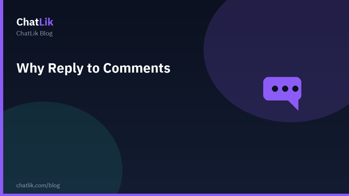 Why Replying to Comments Matters